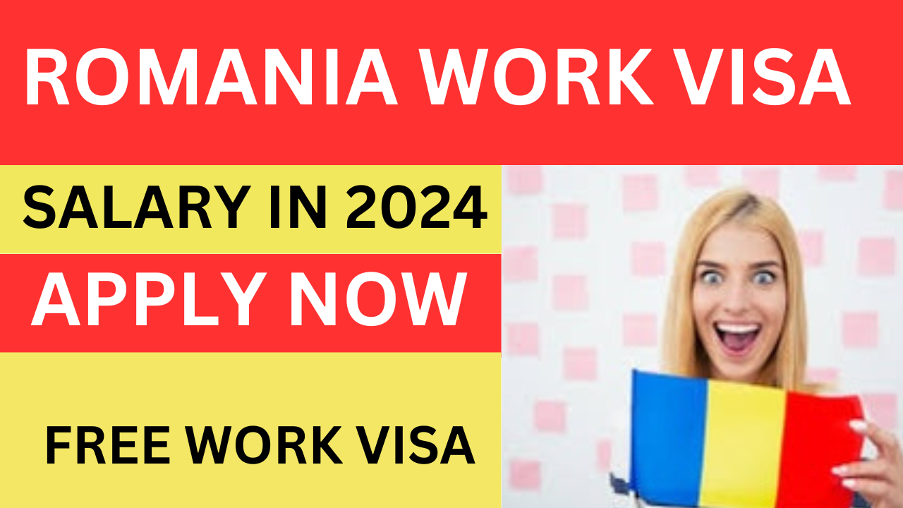 How to apply Romania Work visa 2024