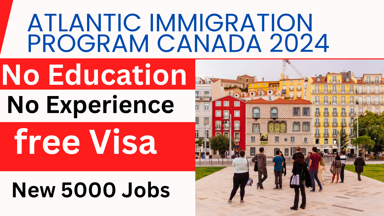 Atlantic immigration pilot program 2024 