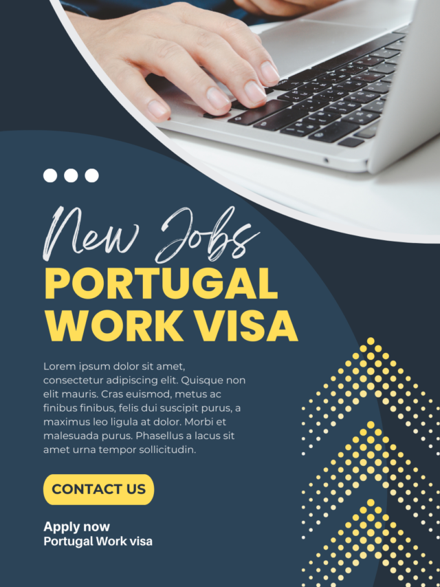 PORTUGAL WORK VISA 2025